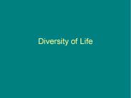 Diversity of Life
