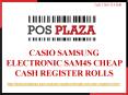 Casio Samsung Electronic SAM4S Cheap Cash Register Rolls