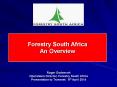 Forestry South Africa An Overview PowerPoint PPT Presentation