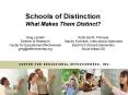 Schools of Distinction What Makes Them Distinct? PowerPoint PPT Presentation