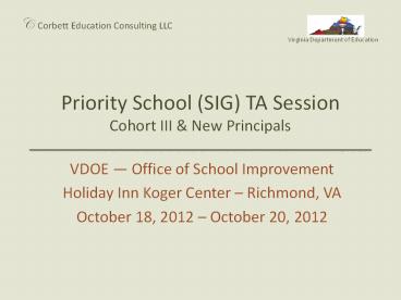 Priority School (SIG) TA Session Cohort III