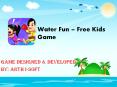 Watre Fun - Kids Game PowerPoint PPT Presentation