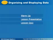 Organizing and Displaying Data