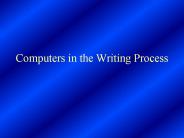 Computers in the Writing Process