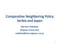 Comparative Neighboring Policy Serbia and Japan PowerPoint PPT Presentation