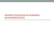 Proper utilization of business networking sites