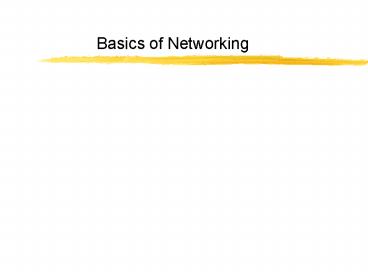 Basics of Networking