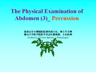 The Physical Examination of Abdomen (3)_ Percussion