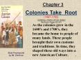 As the colonies grew in the 1600 PowerPoint PPT Presentation
