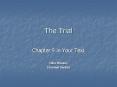 The Trial PowerPoint PPT Presentation