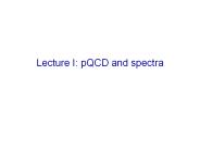Lecture I: pQCD and spectra