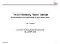 The STAR Heavy Flavor Tracker PowerPoint PPT Presentation