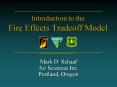 Introduction to the Fire Effects Tradeoff Model PowerPoint PPT Presentation