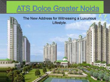 ATS Dolce Greater Noida (1)