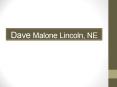 Dave Malone Lincoln, NE - Golf Equipment Consultant PowerPoint PPT Presentation