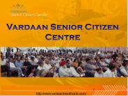 Vardaan Senior Citizen Centre (1)