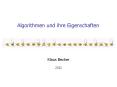Algorithmen und ihre Eigenschaften PowerPoint PPT Presentation