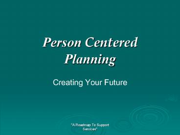 Person Centered Planning
