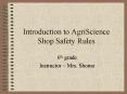 Introduction to AgriScience Shop Safety Rules PowerPoint PPT Presentation