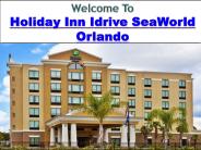 Holiday Inn Idrive SeaWorld Orlando