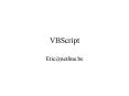 VBScript PowerPoint PPT Presentation