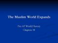 The Muslim World Expands PowerPoint PPT Presentation