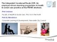 The Integrated Vocational Route (IVR: An employer-driven learning programme in health PowerPoint PPT Presentation
