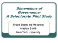 Dimensions of Governance: A Selectorate Pilot Study PowerPoint PPT Presentation