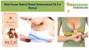 Best Known Natural Breast Enhancement Oil For Women
