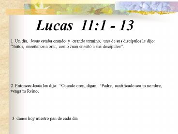 Lucas 11:1 - 13