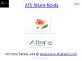 ATS Allure Noida | ATS Allure Yamuna Expressway Noida (1)