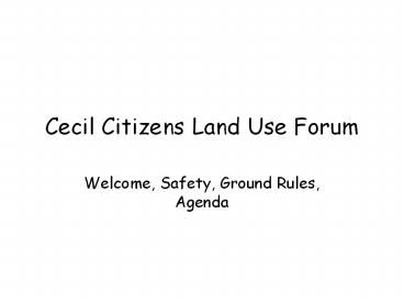 Cecil Citizens Land Use Forum