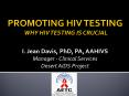 WHY HIV TESTING IS CRUCIAL PowerPoint PPT Presentation