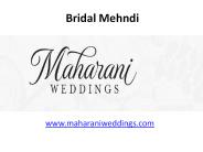 Bridal Mehndi - www.maharaniweddings.com (1)