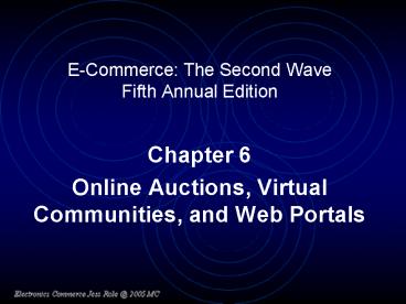 E-Commerce: The Second Wave Fifth Annual Edition
