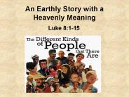 An Earthly Story with a Heavenly Meaning
