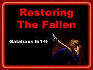 Restoring The Fallen
