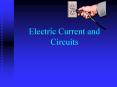 Electric Current and Circuits PowerPoint PPT Presentation