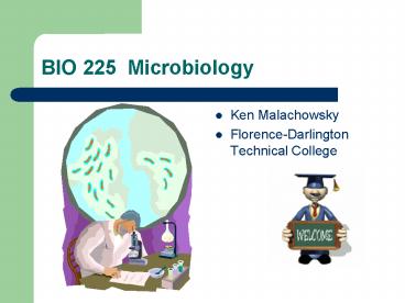 BIO 225 Microbiology