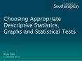 Choosing Appropriate Descriptive Statistics, Graphs and Statistical Tests PowerPoint PPT Presentation