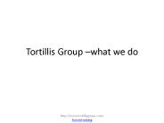 Tortillis Group –what we do