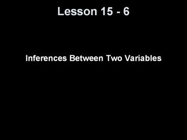 Inferences Between Two Variables