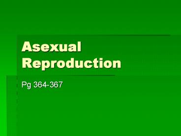 Asexual Reproduction