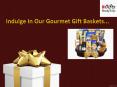 Indulge In Our Gourmet Gift Baskets... PowerPoint PPT Presentation