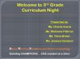 Welcome to 3rd Grade Curriculum Night PowerPoint PPT Presentation