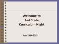 Welcome to 2nd Grade Curriculum Night PowerPoint PPT Presentation