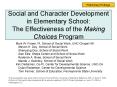 Social and Character Development in Elementary School: The Effectiveness of the Making Choices Program PowerPoint PPT Presentation