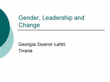 Gender, Leadership and Change