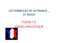 LES SYMBOLES DE LA FRANCE PowerPoint PPT Presentation