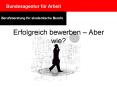 Erfolgreich bewerben  PowerPoint PPT Presentation
